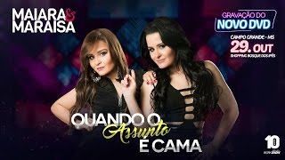 Maiara e Maraisa – Quando Assunto é Cama NovasMusicasDeMaiaraeMaraisa   10Youtube com