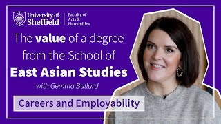 The value of a degree from the School of East Asian Studies, University of Sheffield