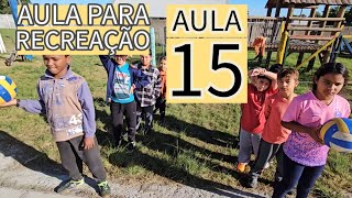 Atividade 15 - Avançar com a bola e saindo - Aula para Educação Física Recreação Escolar Brincadeira