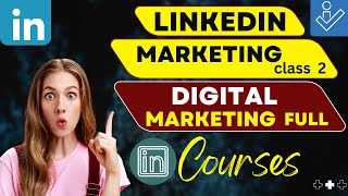 The Best LinkedIn Marketing Strategy 2024 । LinkedIn client hunting । digital marketing full course