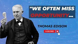 Thomas Edison Quotes That Will Inspire Success | Inspirational & Motivational