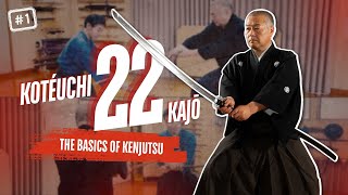 Learn the Basics of Kenjutsu (Katana Swordsmanship): Kotéuchi 22 Kajō Part 1