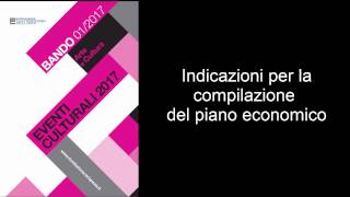 Tutorial: indicazioni per la compilazione del bando economico - Bando "Eventi Culturali 2017"