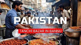 🇵🇰 BANNU, PAKISTAN: A Street Food Tour of TANCHI BAZAR!