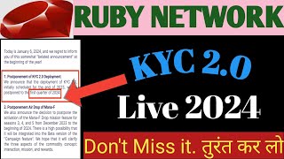 Ruby Network Big Update/ KYC Version 2.0 is Going To live/ Halving Programme Start 2024/ KYc Update/