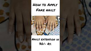 How To Do Nail Extension At Home Rs.30/- #shorts #makeup #nailart #youtubeshorts