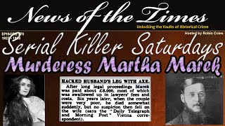 Murderess Martha Marek  - Serial Killer