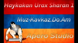 Haykakan Urax Sharaner / Urax Erqeri Havaqacu