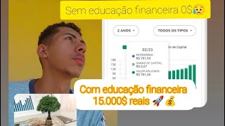 A importância de ter EDUCAÇÃO FINANCEIRA (INVESTIMENTOS)