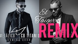 El Taiger Ft. El Metáliko - A las Buenas Sí (Remix) | Preview!!