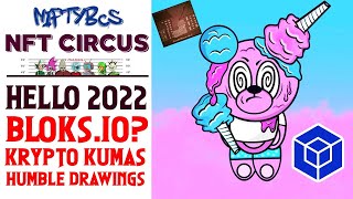 NiftyBC's NFT CIRCUS podcast w/ Krypto Kumas, Humble Drawings, Bloks.io what's going on?