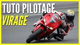 Tuto Pilotage Moto #1 : Prendre un virage