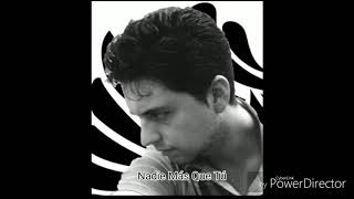 Nadie Más Que Tú ( Cover Ricky Martin ) - Gonzalo