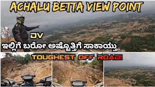 Achalu Betta View Point 😍| Tough Off Road - Beautiful Viewpoint |