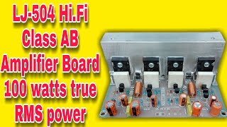 Hi.Fi Class AB stereo amplifier  board  100watts RMS LJ-504