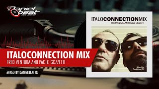 Italoconnection Mix - Danielbeat DJ