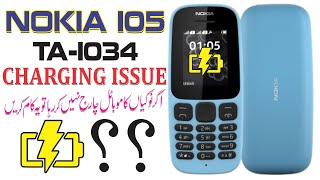 How To Solve NOKIA 105 TA-1034 Charging Issue 100%