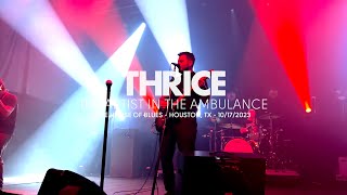 Thrice - The Artist in the Ambulance (Live at House of Blues, Houston, TX)