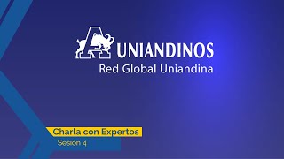 Charla con Expertos Sesión 4 - Tecnología, oportunidades de negocio y educación para Colombia