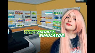 Расширение магазина Supermarket Simulator #4