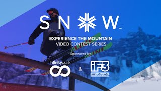 SNOW - Experience The Mountain VIdeo Contest Series Rd 2