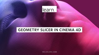 Geometry Slicer In Cinema 4D