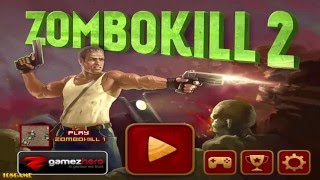 Zombokill 2 Gameplay Walkthrough