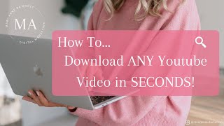 How to Download ANY Youtube Video in Seconds! 2021