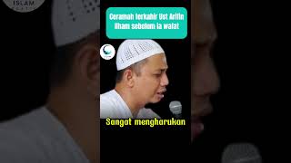 Pesan Ust Arifin Ilham sebelum ia Wafat, sangat menyayat hati