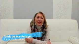 ▷ Testimonio de paciente: María del Mar Periago