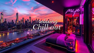 Chillout Lounge Mixset 🌙 Relaxing Deep Chill Out Playlist ~  Chillout Mix For Relax, Sleep