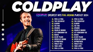 Coldplay Best Songs Playlist 2024️🎶Coldplay Greatest Hits Full Album 2024(With Lyrics)