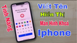 Tính năng viết tên hiển thị trên màn hình khoá iphone