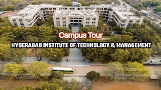 Campus Tour | Hyderabad Institute of Technology & Management | Engineering College in Hyderabad 🇮🇳