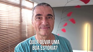 quer ouvir uma boa estória?