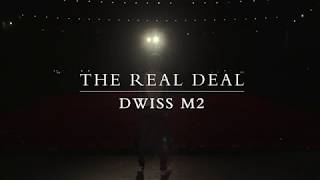 DWISS M2 the real deal