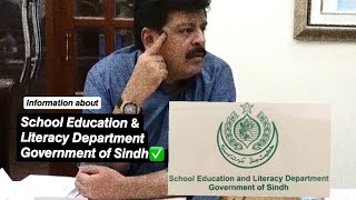 Information & Knowledge about School Education & Literacy Department Government of Sindh.