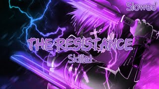 Skillet - The Resistance (Slowed, Reverb, Lyrics)