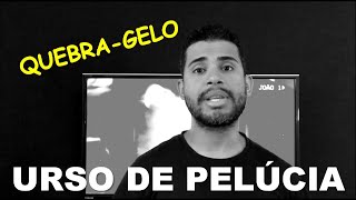 QUEBRA-GELO - Dinâmica Urso de Pelúcia