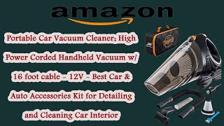 Portable Car Vacuum Cleaner: High Power Corded Handheld Vacuum w/ 16 foot cable - 12V -