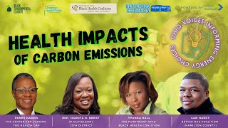 Health Impacts of Carbon Emissions | Ohio Voices Informing Energy Choices (S1 E2) #OVIEC