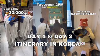 SEPESAWAT SAMA TAECYEON 2PM!!😱 | Day 1 & 2 Itinerary in Korea