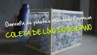 Garrafa de plástico reciclado financia coleta de lixo do oceano