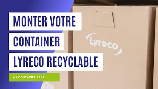 Lyreco Recyclable - Comment monter votre container de reprise de piles en 30 secondes ?