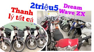 Xả Thanh lý Cả kho Dream thái ,super honda ,Wave Alpha giá chỉ từ 2triệu5 giấy tờ đầy đủ