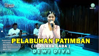 PELABUHAN PATIMBAN  ( IDA LABA LABA ) - DEWI DIVA || KAJJOLE PANTURA || STUDIO SESSION