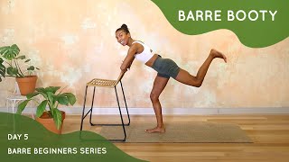 Barre Booty Basics ✨ DAY 5 ‣ BARRE BEGINNERS SERIES