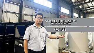 What are the rest important parts of a water chiller? - Professor Lee's Class