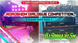 RoadShow Dialogue Competition Dj Subhajit SM