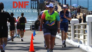 DID NOT FINISH MY FIRST IRONMAN 70.3 (Road to Oceanside 70.3)